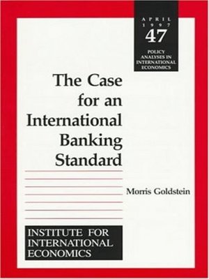 cover image of The Case for an International Banking Standard